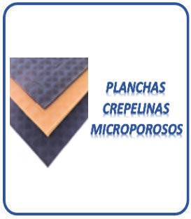 Planchas Goma , Crepelinas y Microporosos