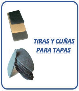 Tiras Cuñas y tapas